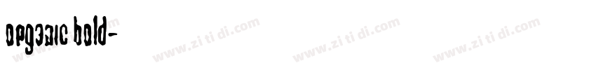 organic bold字体转换